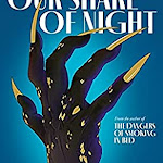 Wishlist | Our Share of Night by Mariana Enríquez, Megan McDowell (Translator)