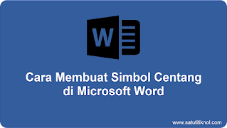 Cara Membuat Simbol Centang di Microsoft Word
