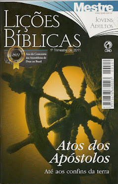 Atos dos Apótolos (lições bíblicas 1° trimestre 2011)