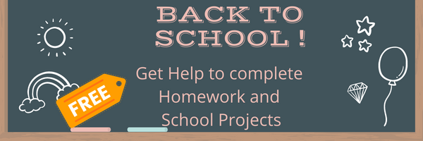 Assistance to complete School Homework and Projects