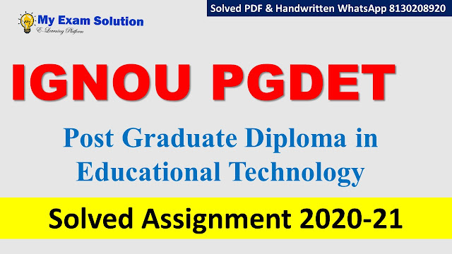 IGNOU PGDET Solved Assignment 2020-21