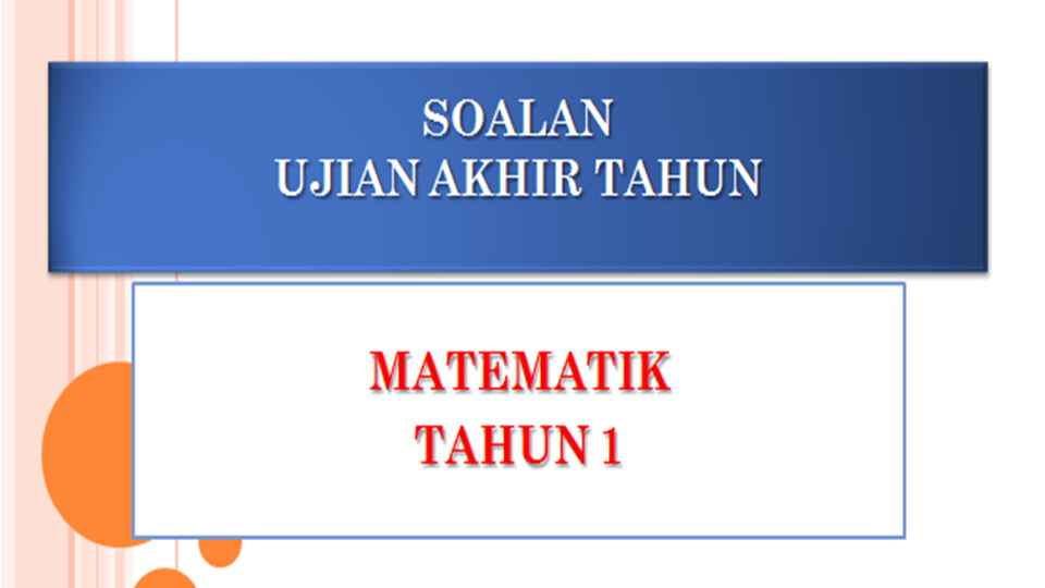 Soalan Akhir Tahun Darjah 4 Matematik - Rasmi Suf