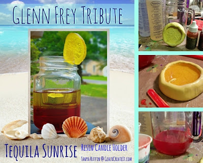 Tequila Sunrise Resin Candle Holder- Glenn Frey Tribute- Tanya Ruffin for Amazing Mold Putty