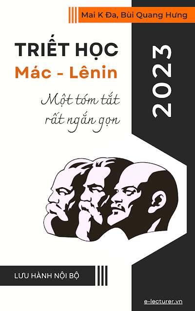 Triết học Mác – Lênin: một tóm tắt rất ngắn gọn (soạn bởi Mai K Đa, Bùi Quang Hưng)