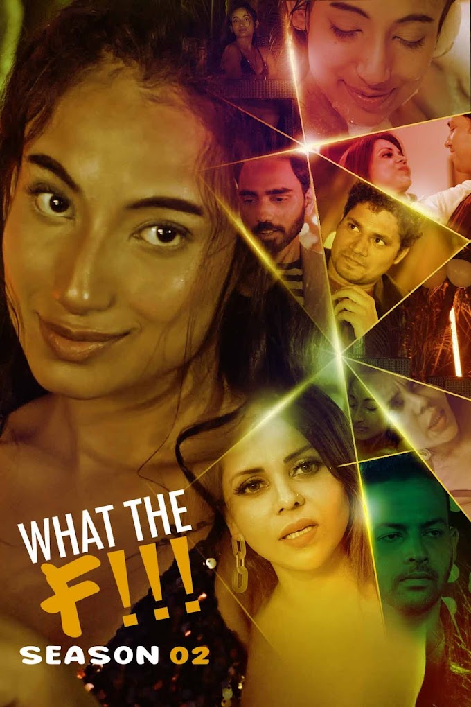 What The F! S02 All Episode  Kokku Series Download 