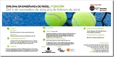 Periodo de inscripción ABIERTO VI Edición Diploma en Enseñanza de Pádel 2015-16 por la Universidad de Granada.