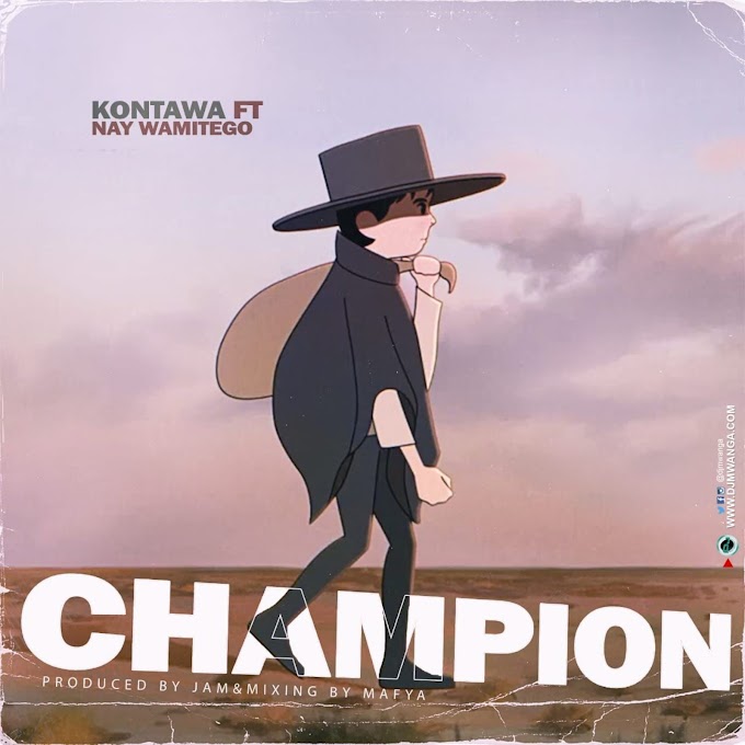Download Audio : Kontawa Ft Nay Wa Mitego - Champion Mp3