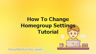 How To Change Homegroup Settings Tutorial