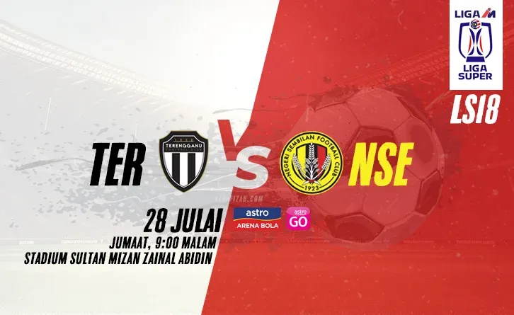 Terengganu vs Negeri Sembilan Live Streaming 28 Julai 2023 LS18