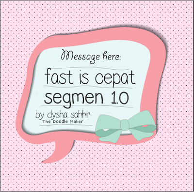 Fast is cepat segmen 1.0 by dysha sahhir