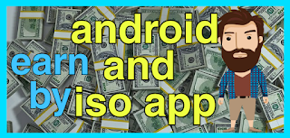  earn-by-android-and-iso-app