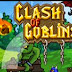 Clash of Goblins