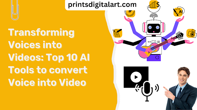 Top 10 AI Tools to convert Voice into Video