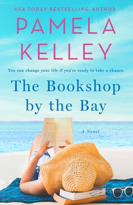 book cover of women's fiction novel The Bookshop by the Bay by Pamela Kelley
