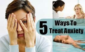  5 Ways To Treat Anxiety