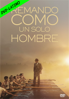 REMANDO COMO UN SOLO HOMBRE – THE BOYS IN THE BOAT – DVD-5 – DUAL LATINO – 2023 – (VIP)