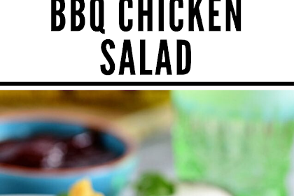 BBQ CHICKEN SALAD