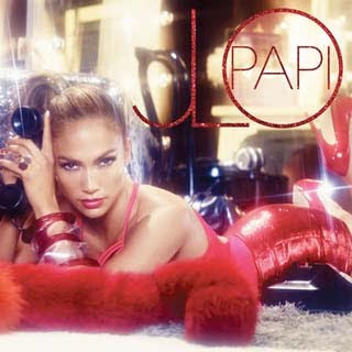 Jennifer Lopez - Papi Lyrics | Letras | Lirik | Tekst | Text | Testo | Paroles - Source: musicjuzz.blogspot.com