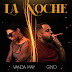 Vanda May Feat. G.No - La Noche [R&B]