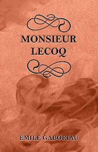 Monsieur Lecoq (English Edition)
