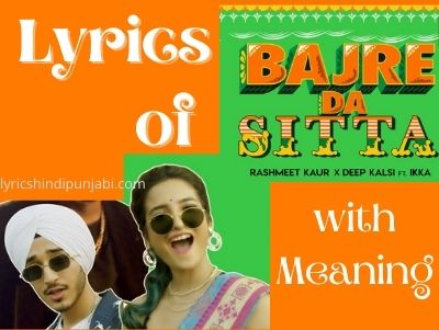Bajre da Sitta lyrics & Meaning | Ikka, Rashmeet Kaur, Deep Kalsi