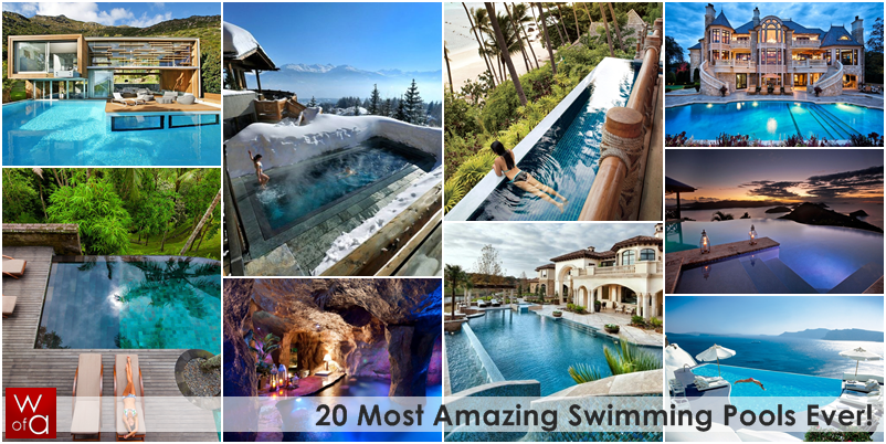 20 Most Amazing Swimming Pools Ever!