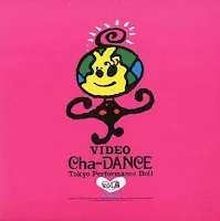 VIDEO Cha-DANCE Vol.6 / 東京パフォーマンスドール