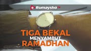 3 Bekal Menyambut Ramadhan