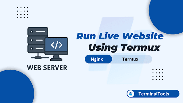 Turn Your Android into a Web Server: How to Install and Use Nginx in Termux