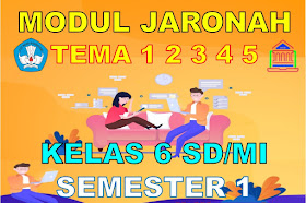 Modul BDR/PJJ/Online Kelas 6 SD/MI Tema 1 2 3 4 5 Semester 1 Kurikulum 2013