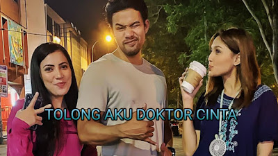 Sinopsis dan Senarai Pelakon Drama Tolong Aku Doktor Cinta