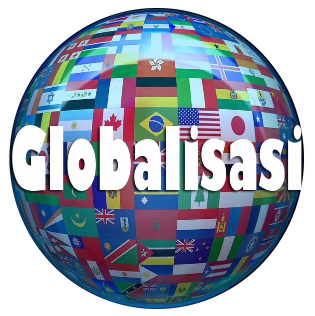 Seputar Pengertian Dan Ciri Globalisasi  Seputar Pengertian