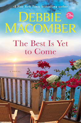 book cover of women's fiction novel The Best is Yet to Come by Debbie Macomber