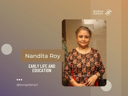 Nandita Roy Early Life and Education