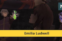 Perjalanan Hidup Emilia Ludwell Anime Maou Gakuin no Futekigousha