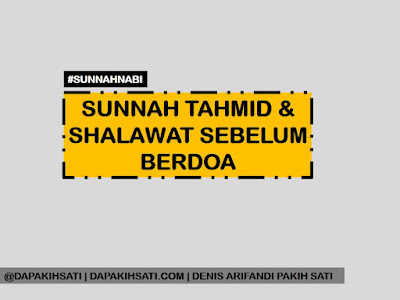 Sunnah Tahmid & Shalawat Sebelum Berdoa