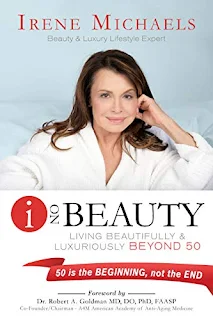 I On Beauty: Living Beautifully and Luxuriously Beyond 50 book promotion by Irene Michaels