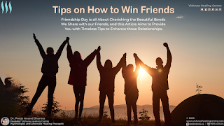 Tips on How to Win Friends