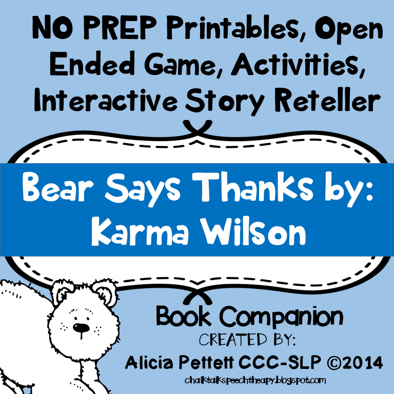 http://www.teacherspayteachers.com/Product/NO-PREP-worksheets-Activites-and-games-BEAR-says-THANKS-BOOK-COMPANION-1537124