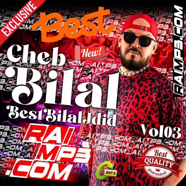 Cheb Bilal 2023 Best Jdid 03 RaiMP3.Com