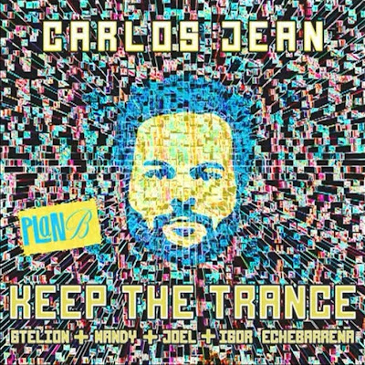 Carlos Jean, Igor Echebarrena, Joel, M-AND-Y & Stelion - Keep the Trance