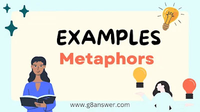 Metaphors: Definition and examples