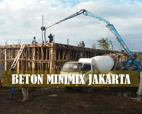 HARGA MINIMIX JAKARTA, HARGA BETON MINIMIX JAKARTA, HARGA BETON MINIMIX KOTA JAKARTA, HARGA BETON MINIMIX KOTA JAKARTA SELATAN, HARGA BETON MINIMIX JAKARTA PUSAT, HARGA BETON MINIMIX JAKARTA BARAT, HARGA BETON MINIMIX JAKARTA UTARA, HARGA BETON MINIMIX JAKARTA TIMUR