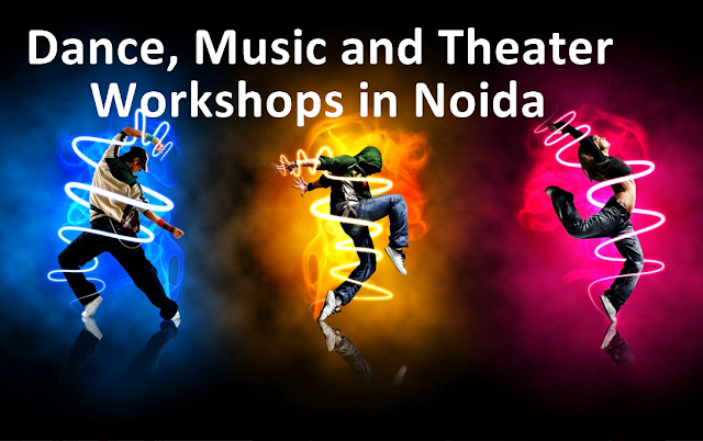 Noida Diary: Music and Dance Workshops in Noida