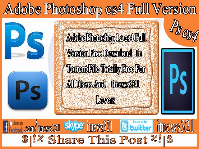 Photoshop Cs4 full version download by Rizwan Basharat.