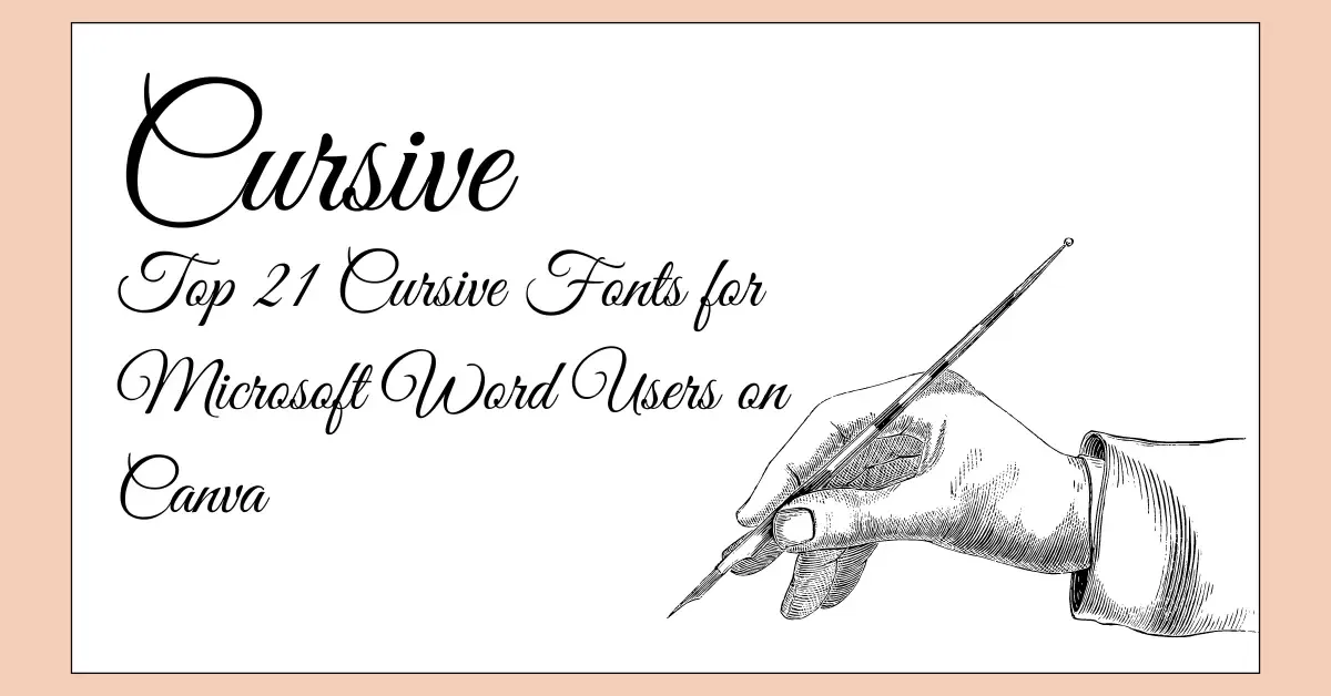 Top 21 Cursive Fonts for Microsoft Word Users on Canva