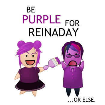 Be Purple for Reinaday... or else.