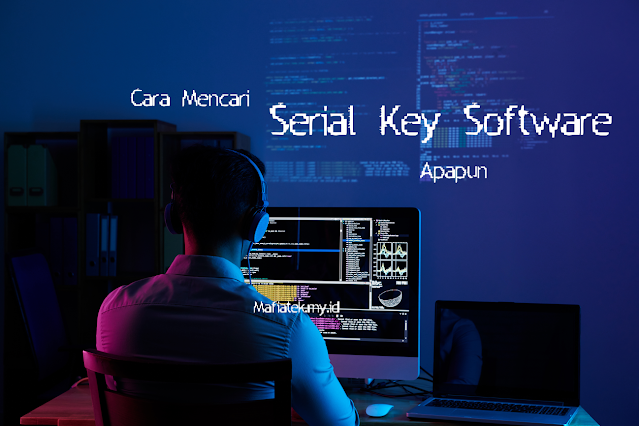 Cara Menemukan Serial Key Software Berbayar