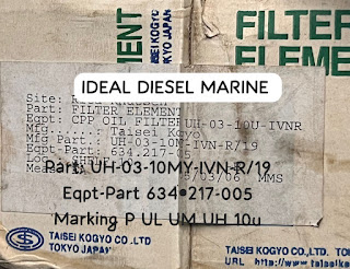 Mfg: Taisei Kogyo Part: FILTER ELEMENT  Eqpt: CPP OIL FILTER UH-03-10U-IVNR Part: UH-03-10MY-IVN-R/19 Eqpt-Part 634•217-005  Other marking: P UL UM UH 10u  Qty 12pieces We sale all types of marine filters worldwide delivery