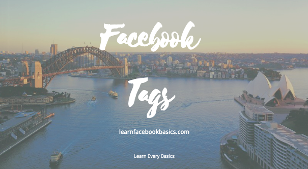 Facebook Tag List | How to tag People or Pages in Photos on Facebook:\